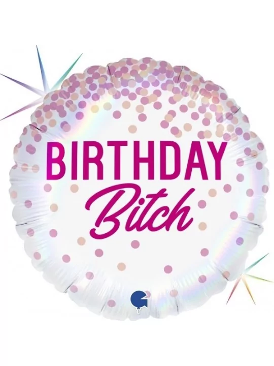 Ballon alu irisé Birthday Bitch 38cm Ballons alu